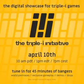 The Triple-i Showcase zapowiedziany na 10 kwietnia