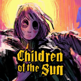 Children of the Sun – Recenzja