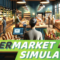 Supermarket Simulator – Pierwsze wrażenia